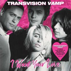 Transvision Vamp I Want Your Love reissue vinyl 3 LP box set