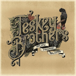 Teskey Brothers Run Home Slow EU Decca vinyl LP gatefold