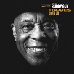 Buddy Guy The Blues Don't Lie vinyl 2 LP