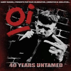 Oi 40 Years Untamed Various Artists vinyl LP