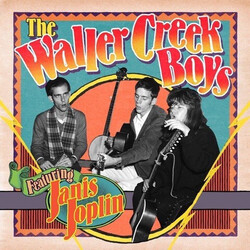 Waller Creek Boys Featuring Janis Joplin vinyl LP 
