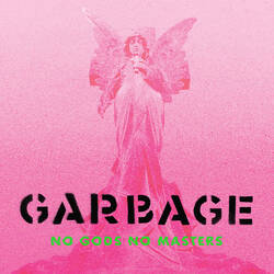 Garbage No Gods No Masters Vinyl LP