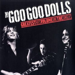 The Goo Goo Dolls Greatest Hits Volume One: The Singles vinyl LP