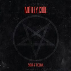 Motley Crue Shout At The Devil 2021 remastered vinyl LP