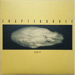 Chapterhouse Pearl Vinyl