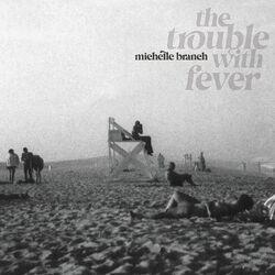 Michelle Branch The Trouble With Fever Vinyl LP