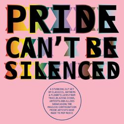 Various Artists Pride Can't Be Silenced 180gm Vinyl 2 LP