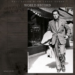 Neil Young / Crazy Horse World Record VINYL 2 LP
