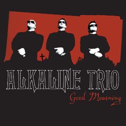 Alkaline Trio Good Mourning LIMITED DELUXE 2 X BLACK VINYL 10"
