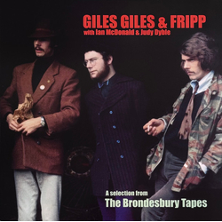 Giles, Giles And Fripp / Ian McDonald / Judy Dyble A Selection From The Brondesbury Tapes Vinyl LP