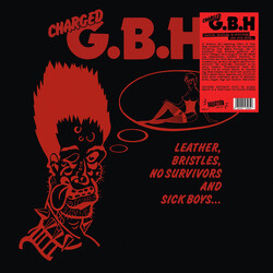 G.B.H. Leather, Bristles, No Survivors And Sick Boys... Vinyl LP