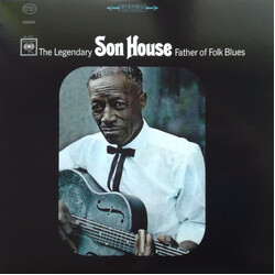 Son House Father Of Folk Blues vinyl LP