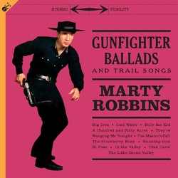 Marty Robbins Gunfighter Ballads And Trail Songs limited Vinyl LP +CD