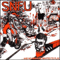 Snfu And No One Else Wanted To Play vinyl LP 