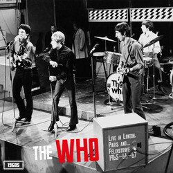 The Who Live In London, Paris And…Felixstowe 1965-66-67 Vinyl LP