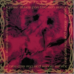 Kyuss Blues For The Red Sun Vinyl LP