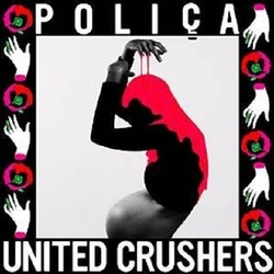 Polica United Crushers vinyl LP + download, gatefold