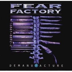 Fear Factory Demanufacture limited edition 180gm vinyl 2LP