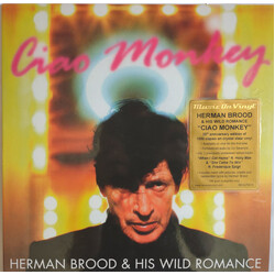 Herman Brood & His Wild Romance Ciao Monkey Vinyl LP