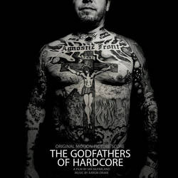 Aaron Drake The Godfathers Of Hardcore soundtrack RSD SILVER vinyl LP 