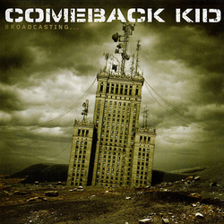 Comeback Kid Broadcasting vinyl LP