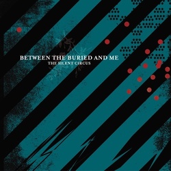 Between The Buried And Me The Silent Circus limited coloured vinyl LP