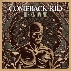 Comeback Kid Die Knowing limited GREEN vinyl LP +d/load