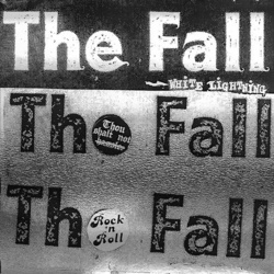 The Fall White Lightning RSD limited 180gm clear vinyl LP