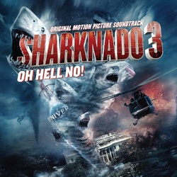 Sharknado 3 Oh Hell No Soundtrack RSD ezxclusive vinyl LP 