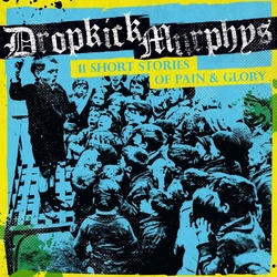 Dropkick Murphys 11 Short Stories Of Pain & Glory black vinyl LP