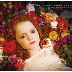 Blackeyed Susans Close Your Eyes And See Vinyl LP