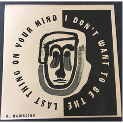H Hawkline Last Thing On Your Mind Limited 12" vinyl EP