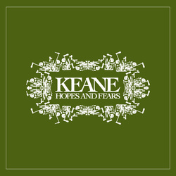 Keane Hopes And Fears 2017 reissue vinyl LP +download, gatefold