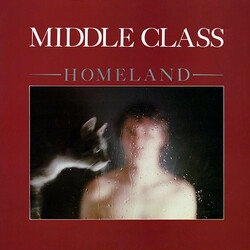 The Middle Class Homeland vinyl LP
