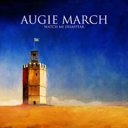 Augie March Watch Me Disappear vinyl LP 