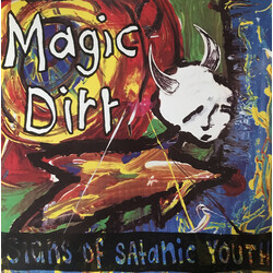 Magic Dirt Signs Of Satanic Youth reissue black vinyl LP