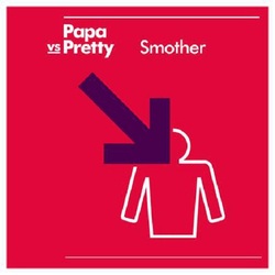 Papa Vs Pretty Smother vinyl 7"