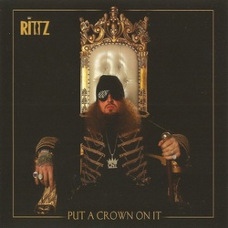 Rittz Put A Crown On It GOLD vinyl LP