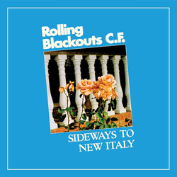 Rolling Blackouts Coastal Fever Sideways To New Italy Vinyl LP