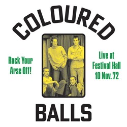 Coloured Balls Rock Your Arse Off! Live At Festival Hall 10 Nov. 72 YELLOW vinyl LP