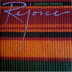 Pharoah Sanders Rejoice vinyl LP