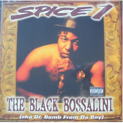 Spice 1 The Black Bossalini Aka Dr Bomb From Da Bay numbered vinyl 2 LP