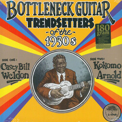 Casey Bill Weldon Bottleneck Guitar Trendsetters Of The 1930s Limited 180gm vinyl LP