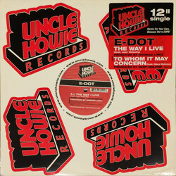 E-Dot The Way I Live To Whom It May Concern 12" vinyl MAXI SINGLE