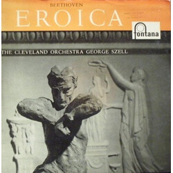 Ludwig van Beethoven / The Cleveland Orchestra / George Szell Symphony No. 3 "Eroica" Vinyl LP