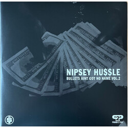 Nipsey Hussle Bullets Ain't Got No Name - Vol. 2