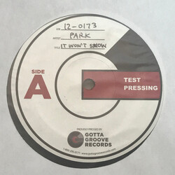 Park It Won't Snow Where You're Going Gotta Groove Records VINYL LP TEST PRESSING