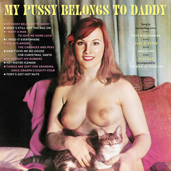 Various My Pussy Belongs To Daddy Vinyl LP