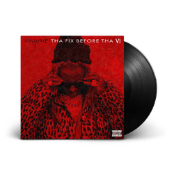 Lil Wayne Tha Fix Before Tha VI VINYL LP
