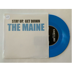 The Maine Stay Up, Get Down BLUE VINYL 7"